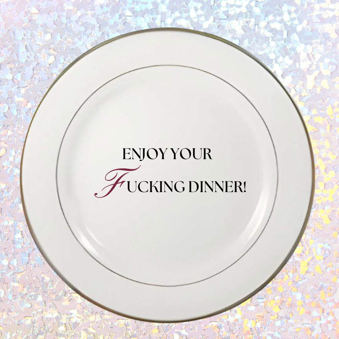 Enjoy your F Dinner - Dinner Plate